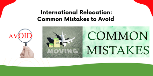 International Relocation: Common Mistakes to Avoid